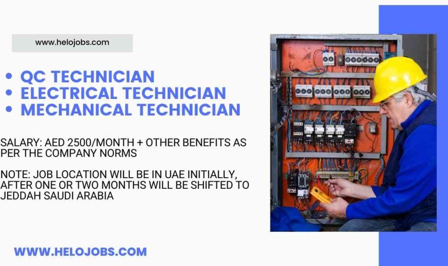 Electrical Technician, Mechanical Technician & QC Technician Jobs UAE